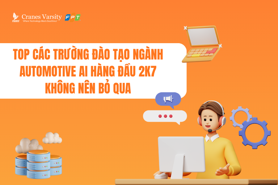Top các trường đào tạo ngành Automotive AI hàng đầu 2k7 không nên bỏ qua