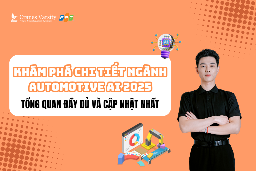 Khám phá chi tiết ngành Automotive AI 2025 – Tổng quan đầy đủ và cập nhật nhất.