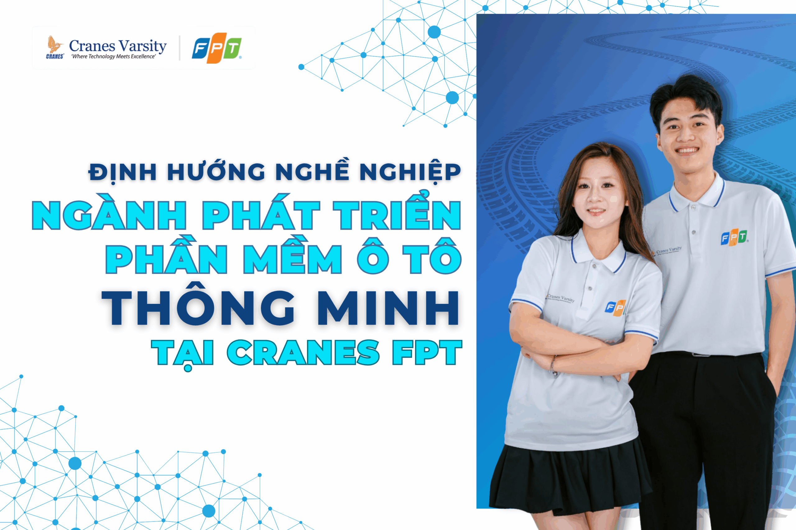 Định hướng nghề nghiệp ngành phát triển phần mềm ô tô thông minh tại Cranes FPT