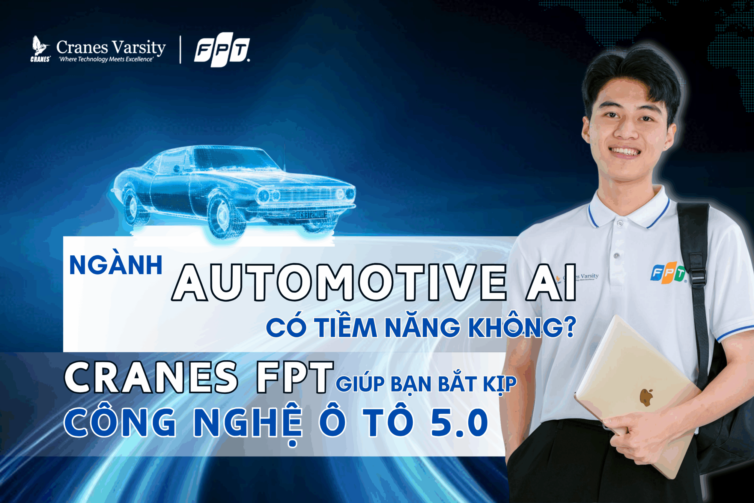 Ngành Automotive AI có tiềm năng không? Cranes FPT giúp bạn bắt kịp công nghệ ô tô 5.0