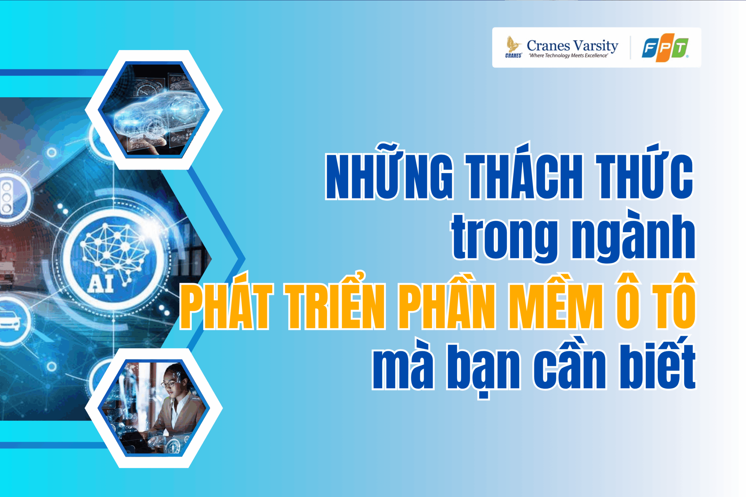 Những thách thức trong ngành phát triển phần mêm ô tô mà bạn cần biết